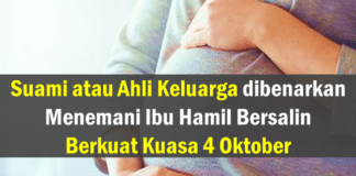 Ibu Hamil Bersalin Boleh di Temani Suami Berkuat Kuasa 4 Oktober Suami atau Ahli Keluarga dibenarkan Menemani Ibu Hamil Bersalin Berkuat Kuasa 4 Oktober