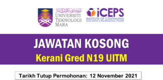 Official Jawatan Kosong Kerani Gred N19 UITM Effective November 2021 Jawatan Kosong Kerani Gred N19 UITM