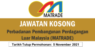 Jawatan Kosong Perbadanan Pembangunan Perdagangan Luar Malaysia (MATRADE) Bulan 11 Jawatan Kosong Perbadanan Pembangunan Perdagangan Luar Malaysia (MATRADE)