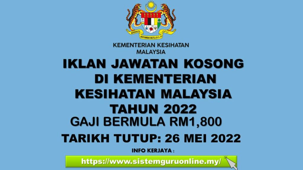 Jawatan Kosong KKM Buka Pengambilan Tahun 2022 : Gaji Permulaan ...