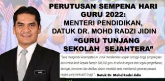 Perutusan Sempena Hari Guru 2022 : Pengumuman Dari Kementerian Pendidikan Malaysia, Datuk Dr. Mohd Radzi Jidin