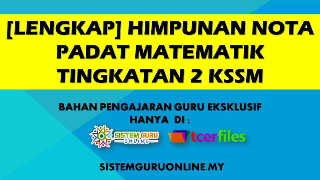 [Lengkap] Himpunan Nota Padat Matematik Tingkatan 2 KSSM