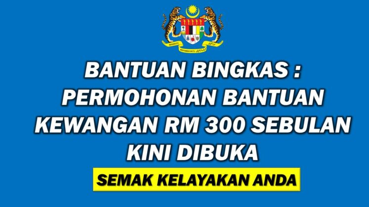 Bantuan BINGKAS : Permohonan Bantuan Kewangan RM 300 Sebulan Official ...