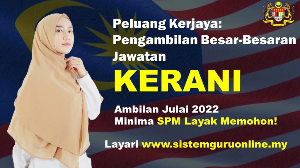 Pengambilan Besar-besaran Jawatan Kerani Seluruh Malaysia Effective ...