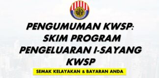Pengumuman KWSP: Skim Program Pengeluaran I-SAYANG KWSP l Semak Kelayakan & Bayaran Anda Effective 2022