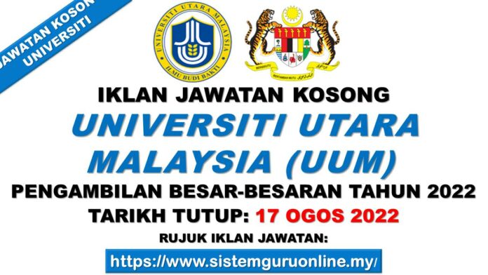 Jawatan Kosong Di Universiti Utara Malaysia (UUM) Effective Sehingga 17 ...