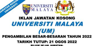 Jawatan Kosong di Universiti Malaya Tahun Effective Sehingga 21 Ogos 2022