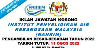 Pengambilan Jawatan di Institut Penyelidikan Air Kebangsaan Malaysia (NAHRIM) Besar-besaran Effective Sehingga 11 Ogos 2022