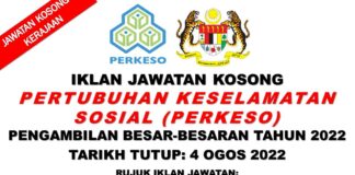 Pengambilan Jawatan di PERKESO Besar-besaran Effective Sehingga 4 Ogos 2022