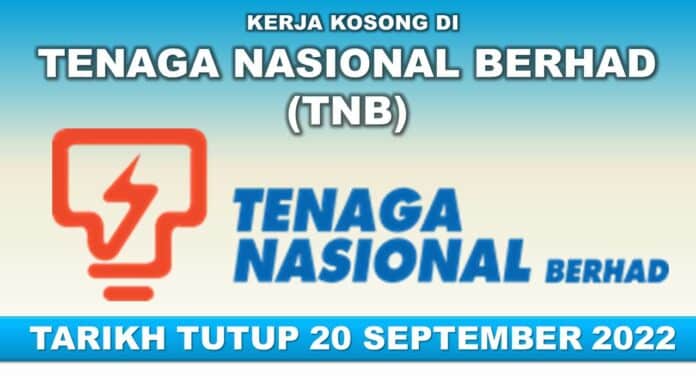 Jawatan Kosong Di Tenaga Nasional Berhad (TNB) Effective Sehingga 20 ...