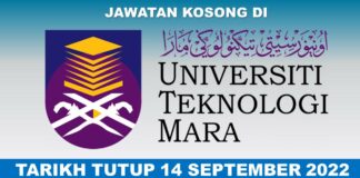 Jawatan Kosong di UITM Cawangan Kelantan Effective Sehingga 14 September 2022
