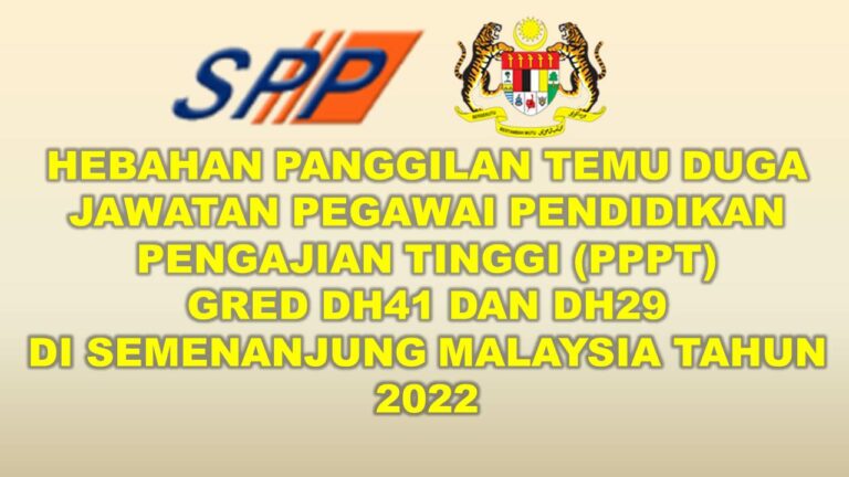 Temu Duga SPP Jawatan Pegawai Pendidikan Pengajian Tinggi (PPPT) Gred ...