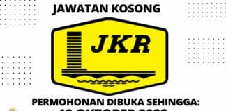 Jawatan Kosong di Jabatan Kerja Raya Malaysia (JKR) Effective Sehingga 19 Oktober 2022