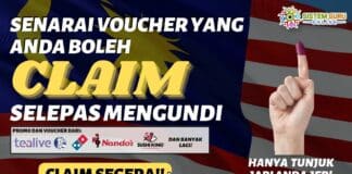 Senarai Voucher Yang Anda Boleh CLAIM Selepas Undi PRU15! Effective Sekarang Voucher undi