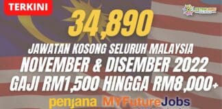 Terkini : 34,890 Jawatan Kosong November & Disember 2022 ~ GAJI RM1,500 hingga RM8,000+