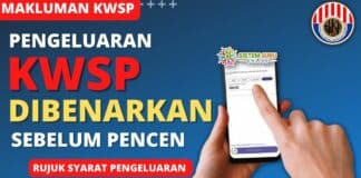 Makluman KWSP : Pengeluaran Dibenarkan Sebelum Pencen Berdasarkan Syarat | Ikuti Lebih Lanjut
