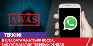 11 Juta Data Whatsapp Bocor,Rakyat Malaysia Terdedah Dengan Ancaman Siber 11 Juta Data Whatsapp Bocor,