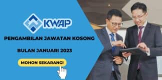 Jawatan Kosong Di Kumpulan Wang Persaraan (KWAP) Ambilan Januari