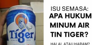 Apa Hukum Minum Air Tin Tiger?