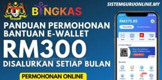 Panduan Permohonan Bantuan E-Wallet Sebanyak RM300 Setiap Bulan Panduan Permohonan Bantuan e-wallet Sebanyak RM300 Setiap Bulan
