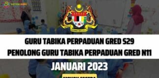 Jawatan Kosong Guru Tabika Gred S29 Dan N11 Januari 2023