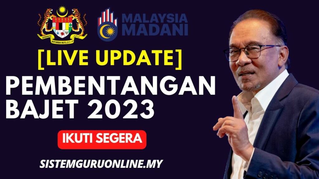 Live Pembentangan Bajet 2023 Malaysia Madani 