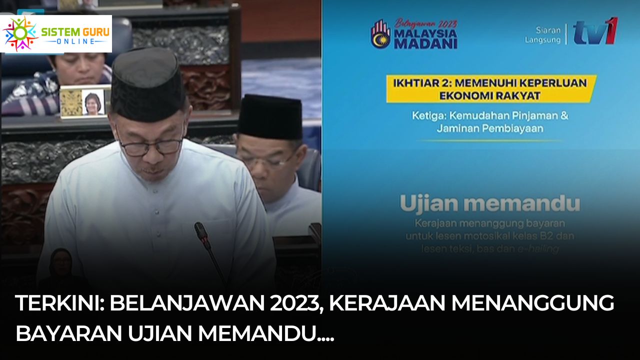 Belanjawan 2023 Kerajaan Menanggung Bayaran Ujian Memandu