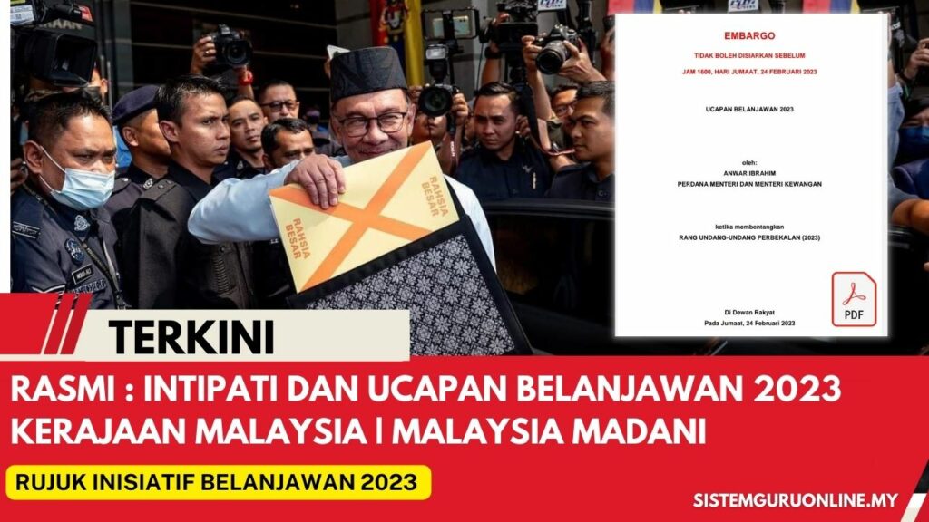 Intipati Dan Ucapan Belanjawan 2023 Kerajaan Malaysia