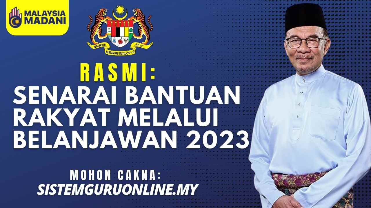 Official Senarai Bantuan Rakyat Melalui Belanjawan 2023