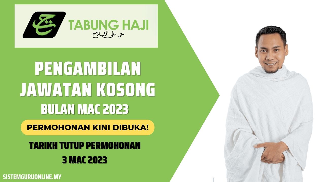 Jawatan Kosong Tabung Haji Permohonan Kini Dibuka Mac 2023