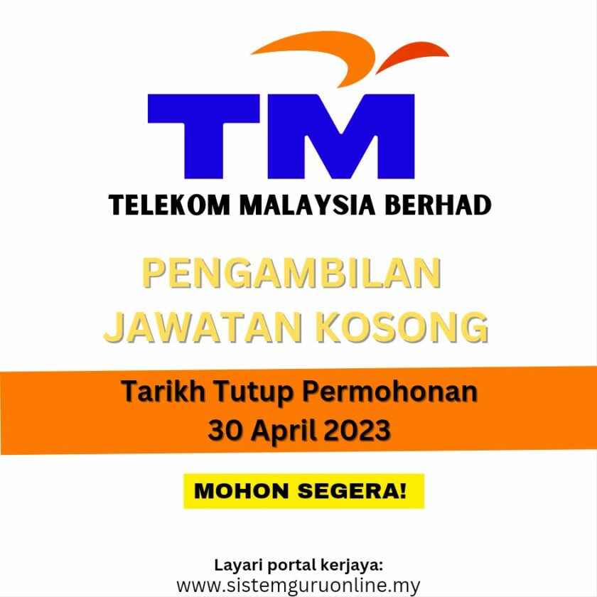 Permohonan Jawatan Kosong Telekom Malaysia Berhad (TM) 2023 Ambilan Mei