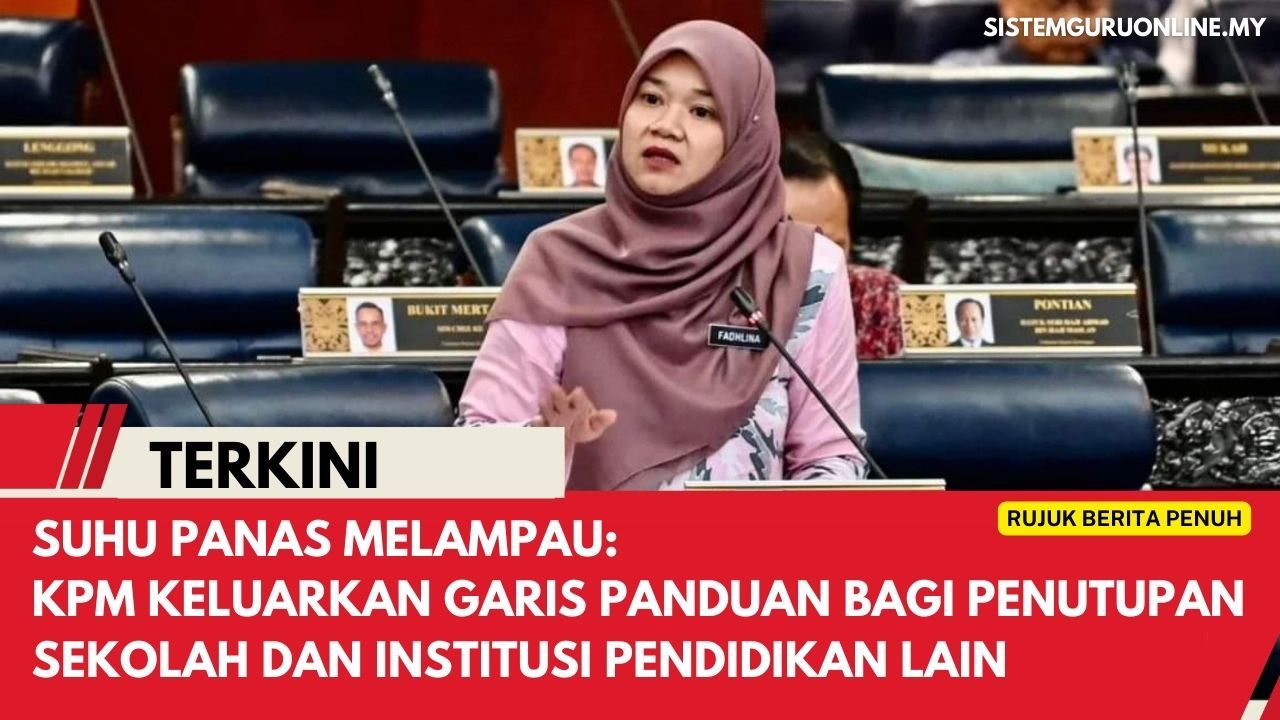 Official Garis Panduan KPM Yang Rasmi Bagi Penutupan Sekolah Dan ...