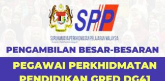 Permohonan Guru Secara Besar-Besaran | Kerajaan Umum 19,000 Kekosongan SPP Gred DG41