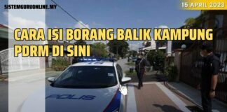 Cara Isi Borang Balik Kampung