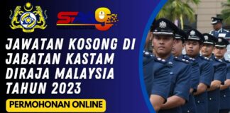 Jawatan Kosong Jabatan Kastam Diraja Malaysia Tahun 2023