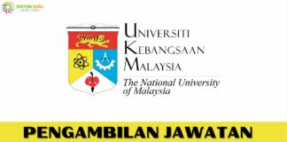 Pengambilan Jawatan Kosong Universiti Kebangsaan Malaysia (UKM) 2023