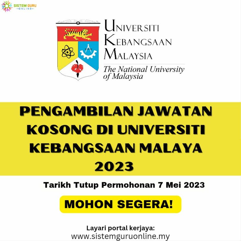 Pengambilan Jawatan Kosong Universiti Kebangsaan Malaysia (UKM) 2023