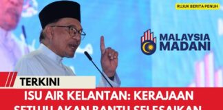 Isu Air Kelantan: Kerajaan Setuju Akan Bantu Selesaikan