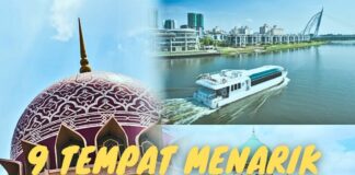 9 Tempat Menarik di Putrajaya yang Wajib Dilawati