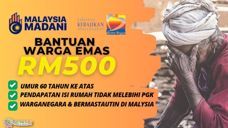 Bantuan Warga Emas Berjumlah RM500 (BWE JKM)