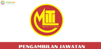 Mohon Jawatan Kosong Di Kementerian Perdagangan Antarabangsa Dan Industri (MITI) 2023