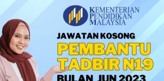 Jawatan Kosong Pembantu Tadbir N19 Di KPM Bulan Jun 2023