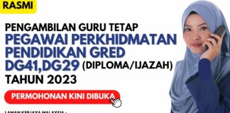 Pengambilan Guru Pegawai Perkhidmatan Pendidikan Gred DG 41,29 Kini Dibuka Pengambilan Guru Pegawai Perkhidmatan Pendidikan Gred DG 41,29 Kini Dibuka