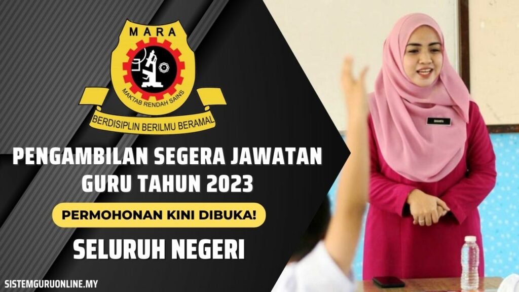 Pengambilan Segera Jawatan Kosong Guru Tahun 2023 Kini Dibuka