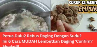 Rebus Daging Dengan Sudu? Ini 6 Cara MUDAH Lembutkan Daging ‘Confirm’ Menjadi! Rebus Daging Dengan Sudu? Ini 6 Cara MUDAH Lembutkan Daging 'Confirm' Menjadi!
