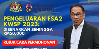 Pengeluaran FSA2 KWSP 2023 :Dibenarkan Sehingga RM50,000