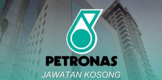 40 Kekosongan Jawatan di Petronas Dibuka Bulan Julai Petronas