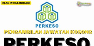 Official Pengambilan Jawatan Kosong di PERKESO Tahun 2023 Pengambilan Jawatan Kosong Di PERKESO Tahun 2023
