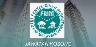 4 Kekosongan Jawatan Di Institut Penyelidikan Perhutanan Malaysia (FRIM) Jawatan Kosong FRIM