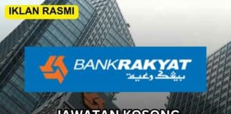 Pengambilan Jawatan Kosong Bank Rakyat Tahun 2023 PENGAMBILAN JAWATAN KOSONG BANK RAKYAT